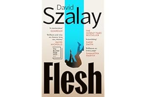 Flesh: WINNER OF THE BOOKER PRIZE 2025