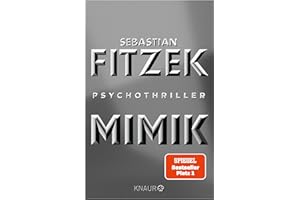 Mimik: Psychothriller | SPIEGEL Bestseller Platz 1