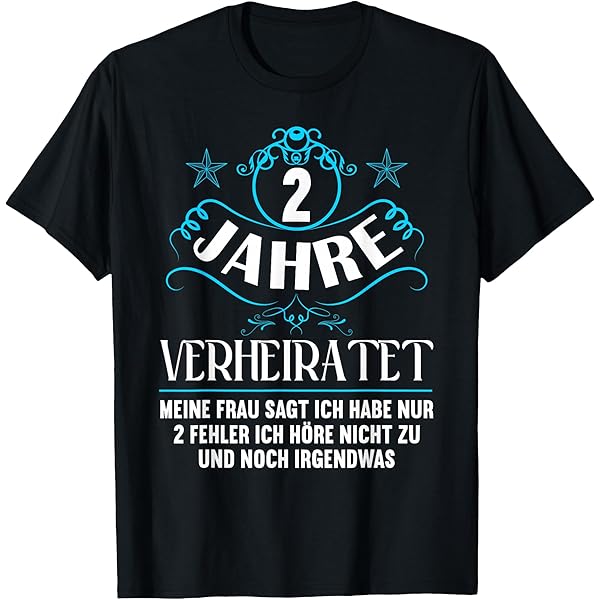 40 Jahre Ehe Geschenk T-Shirt Zum 40. Hochzeitstag – Lustiger Spruch Für Ehemann Oder Tolle Frau, In Verschiedenen Farben Personalisiertes Geschenk