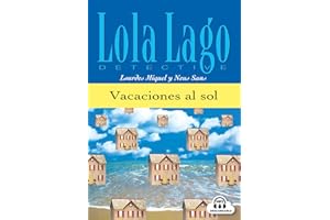 Vacaciones al sol: Spanische Lektüre für das 1. Lernjahr. Lektüre mit Audio-Online (Lola Lago, detective)