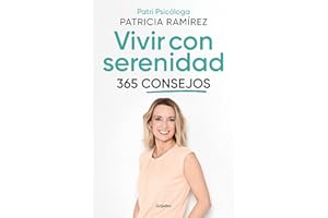 GRIJALBO COMERCIAL, S.A. Vivir con serenidad. 365 consejos (Psicología)