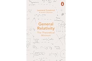 General Relativity: The Theoretical Minimum