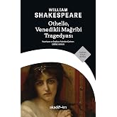 Othello, Venedikli Mağribi Tragedyası [İngilizce Aslıyla Birlikte, Emine Ayhan &Ccedil;evirisi]