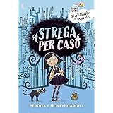 Strega per caso
