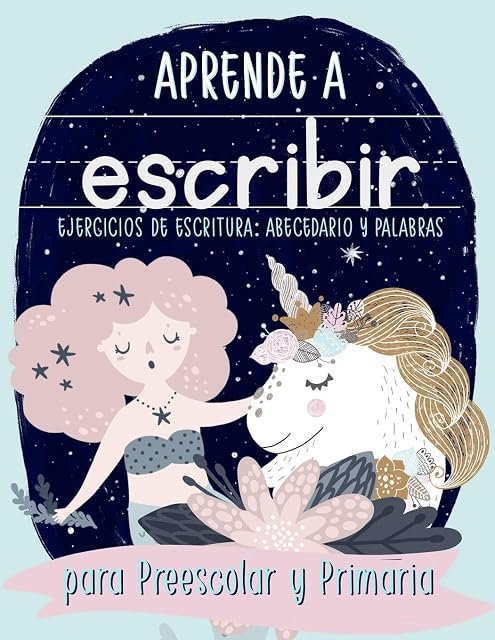 Portada de Aprende a escribir: Ejercicios de escritura: Abecedario y palabras: para Preescolar y Primaria: Cuaderno de actividades para practicar la escritura ... niños y niñas de preescolar