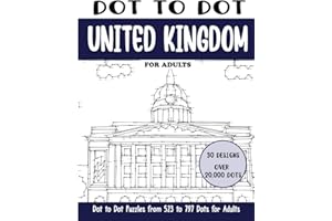 Dot to Dot United Kingdom for Adults: United Kingdom Connect the Dots Book for Adults (Over 20000 dots)