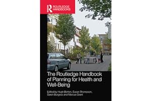 The Routledge Handbook of Planning for Health and Well-Being: Shaping a sustainable and healthy future