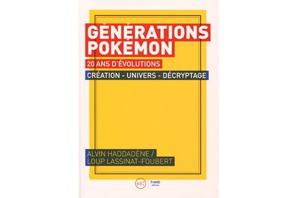 Générations Pokémon: 20 ans d'évolutions