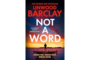 Not a Word: The brand-new, gripping crime suspense thriller from the Sunday Times bestselling author of I Will Ruin You – per