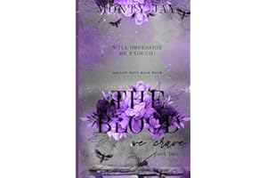 The Blood we Crave: Part Two (The Hollow Boys, Band 4)