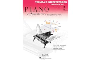 FABER PIANO ADVENTURES Libro de técnica e interpretación, Nivel 2, Edición en español, volumen 2