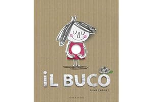 Il buco. Ediz. illustrata (Raggi di sole)