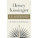 Leadership: Six Studies in World Strategy