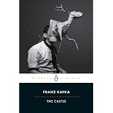 The Castle: Franz Kafka (Penguin Classics)