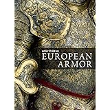 How to Read European Armor (Metropolitan Museum of Art - How to Read) (The Metropolitan Museum of Art - How to Read)