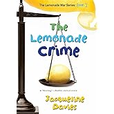 The Lemonade Crime (The Lemonade War Series): 2