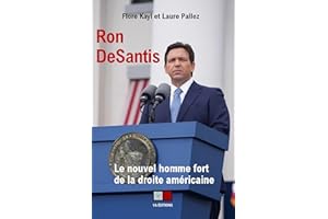Ron DeSantis: le nouvel homme fort de la droite américaine
