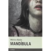 Mand&iacute;bula (Candaya Narrativa)