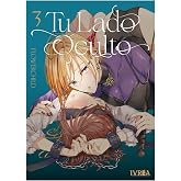 Tu lado oculto vol.03