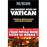 Les dossiers noirs du Vatican