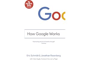 How Google Works [Lingua inglese]: Eric Schmidt & Jonathan Rosenberg