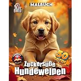 Zuckersüße Hundewelpen - Malbuch mit 50 Seiten: 50 niedliche Welpen-Motive zum Ausmalen – für alle Hundeliebhaber (Professore