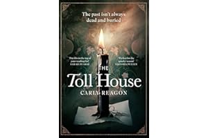 The Toll House: A thoroughly chilling ghost story to keep you up through autumn nights