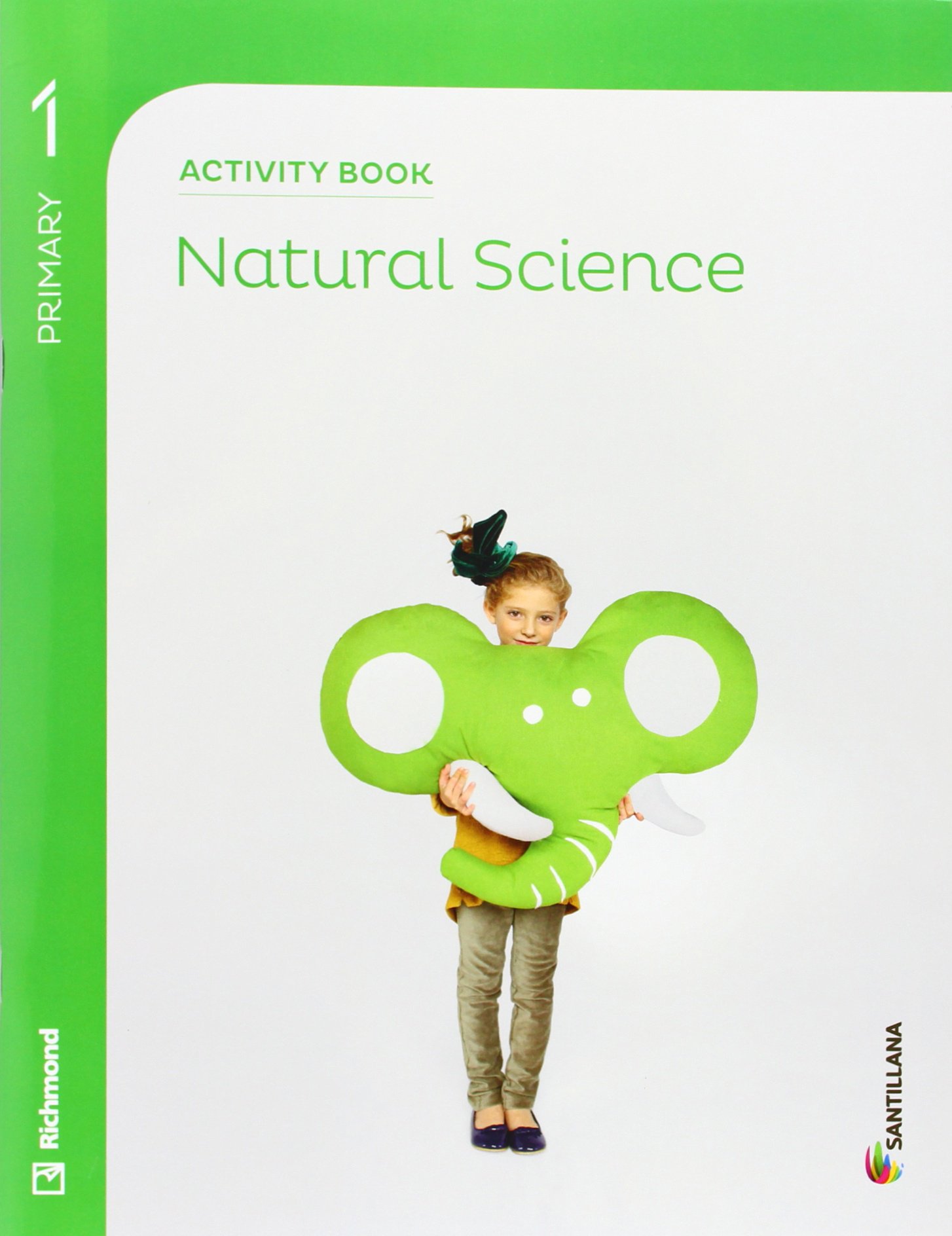 NATURAL SCIENCE 1 PRIMARY ACTIVITY BOOK
