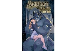 Scream for Me: A Dark Monster Love Story