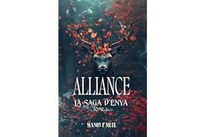 ALLIANCE: La saga d'Enya: Tome 3 Broché