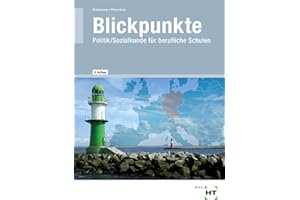 Blickpunkte: Politik/Sozialkunde für berufliche Schulen