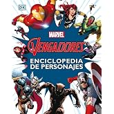 Los Vengadores. Enciclopedia de personajes (Marvel. Los Vengadores)