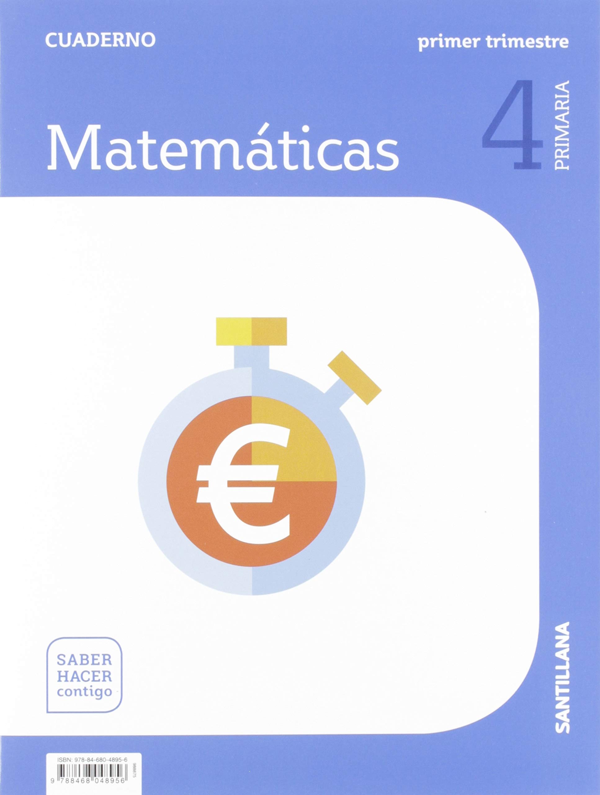 CUADERNO MATEMATICAS 4 PRIMARIA 1 TRIM SABER HACER CONTIGO