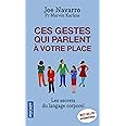 Ces gestes qui parlent à votre place : Navarro, Joe, Karlins, Marvin ...