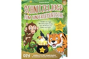 Schnitzeljagd Kindergeburtstag: 4 bis 6 Jahre | Findet mit Tiger den Dschungel-Schatz, löst die Rätsel und Spiele ratz-fatz! Komplette DIY Schatzsuche inkl. Einladungen, Urkunden, Kuchen-Deko u.v.m.