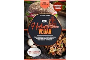 XXL Heißluftfritteuse Vegan: Tierfreie Zone! Mit 200+ leckeren Airfryer Rezepten einfach und gesund frittieren