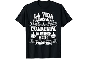 CLOSET DE RISAS La Vida Comienza a los Cuarenta Años a 40 Cumpleaños Español Camiseta