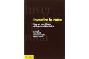 Invertire la rotta. Idee per una riforma della proprietà pubblica (Forum)