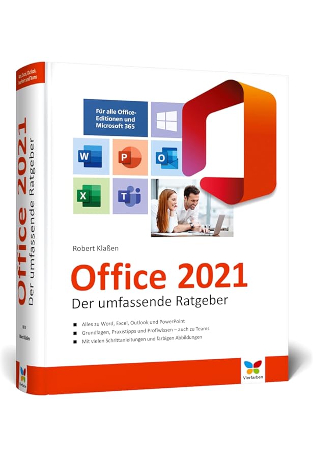Office 2021: Die Anleitung In Bildern. Komplett In Farbe. Auch Für.