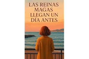 Las Reinas Magas llegan un día antes