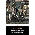 The Soul of Man Under Socialism and Selected Critical Prose (Penguin Classics)