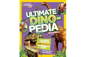 National Geographic Kids Ultimate Dinopedia, Second Edition