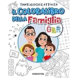 Il Colora Libro della Famiglia GBR: disegni da colorare e giochi per bambini
