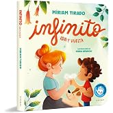 Infinito. Ida y vuelta (libro de cart&oacute;n) (Emociones en familia)