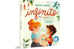 Infinito. Ida y vuelta (libro de cartón) (Emociones en familia)