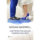Los príncipes azules también destiñen (Novela romántica) (Spanish Edition)