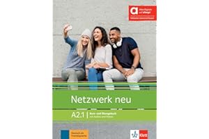 Netzwerk neu A2.1 - Hybride Ausgabe allango: Deutsch als Fremdsprache. Kurs- und Übungsbuch mit Audios und Videos inklusive Lizenzschlüssel allango (24 Monate) (Netzwerk neu: Deutsch als Fremdsprache)