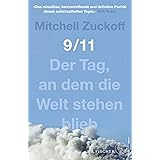 9/11: Der Tag, an dem die Welt stehen blieb
