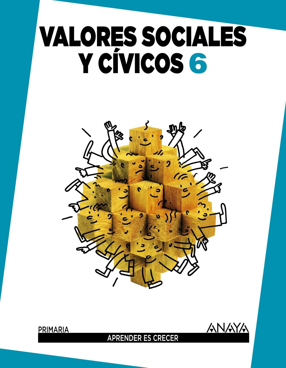 Valores Sociales y Cívicos 6