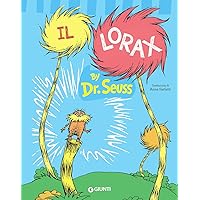 Il Lorax. Ediz. a colori